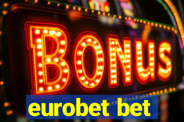 eurobet bet